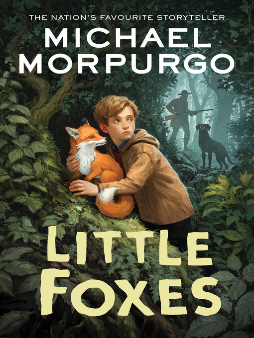 Title details for Little Foxes by Michael Morpurgo - Available